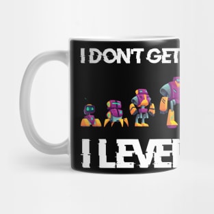 I Don't Get Older I Level Up Mug